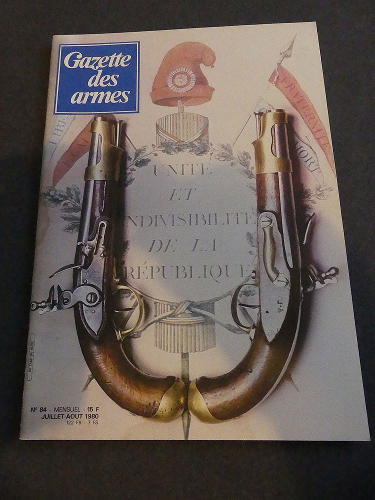 Gazette des armes n°84 juillet/aout 1980